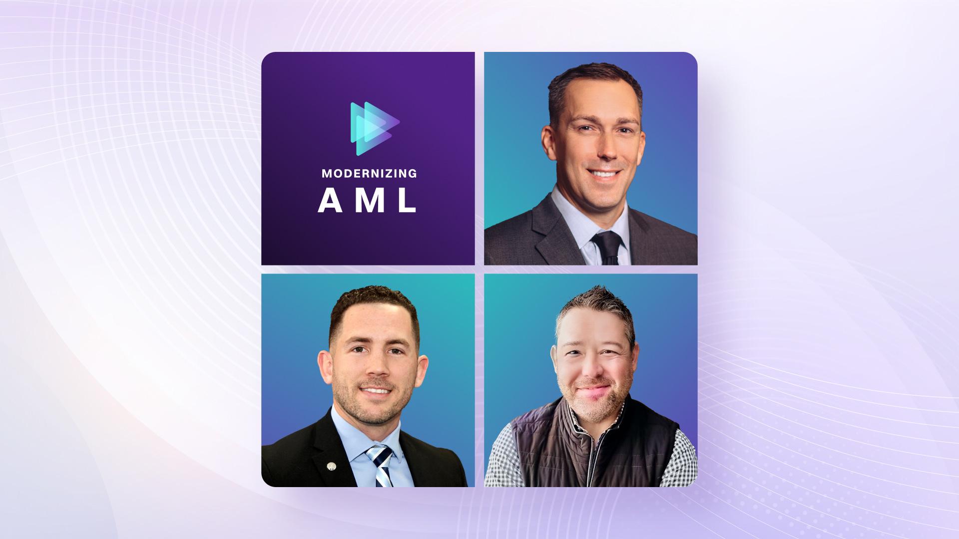 Building the Foundation for AML Modernization: Insights from Industry Leaders